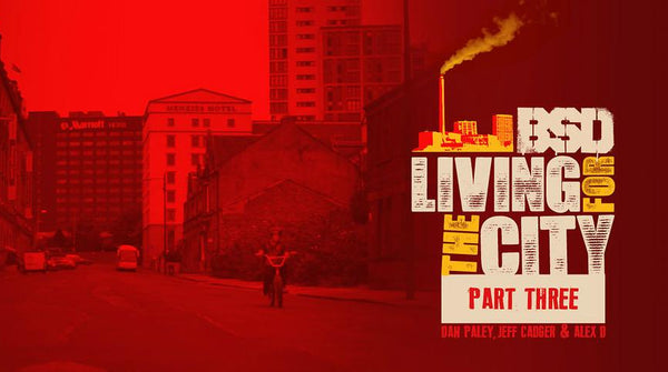 'Living for the City' Part Three