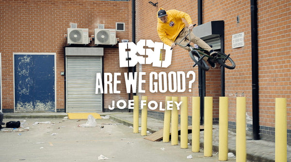 Joe Foley - Are We Good?