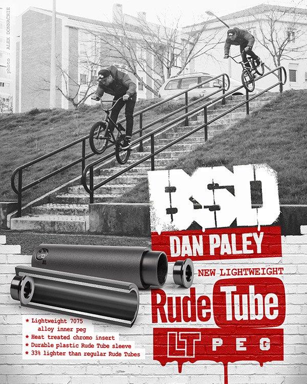 Dan Paley Rude Tube LT Peg OUT NOW – BSD USA/International store